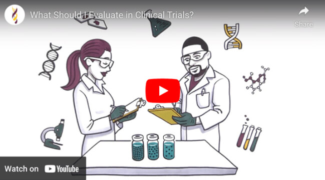 Play video: What should I evaluate in clinical trials?